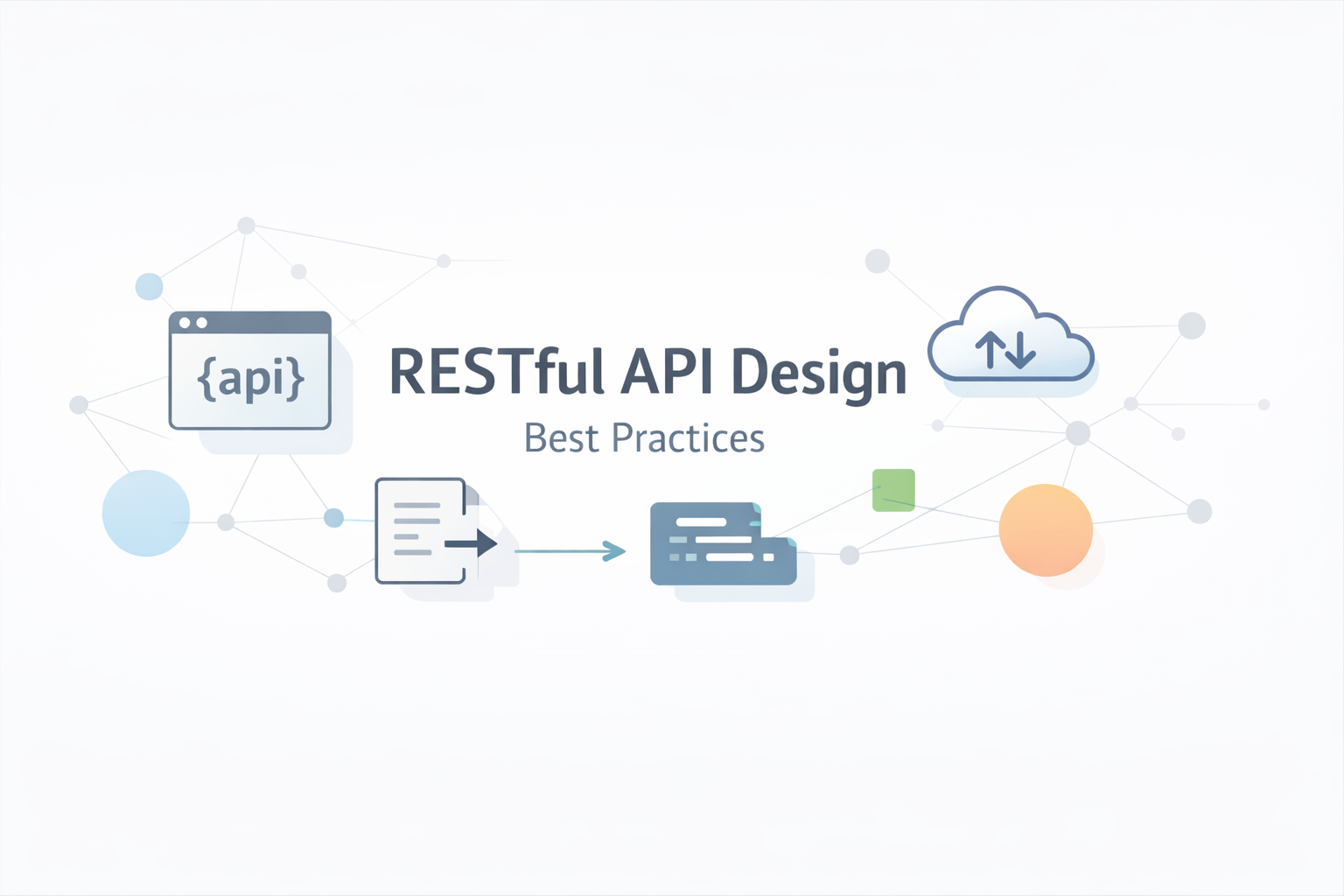 RESTful API Design: The Decisions That Actually Matter
